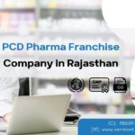 PCD Pharma Franchise Company in Rajasthan